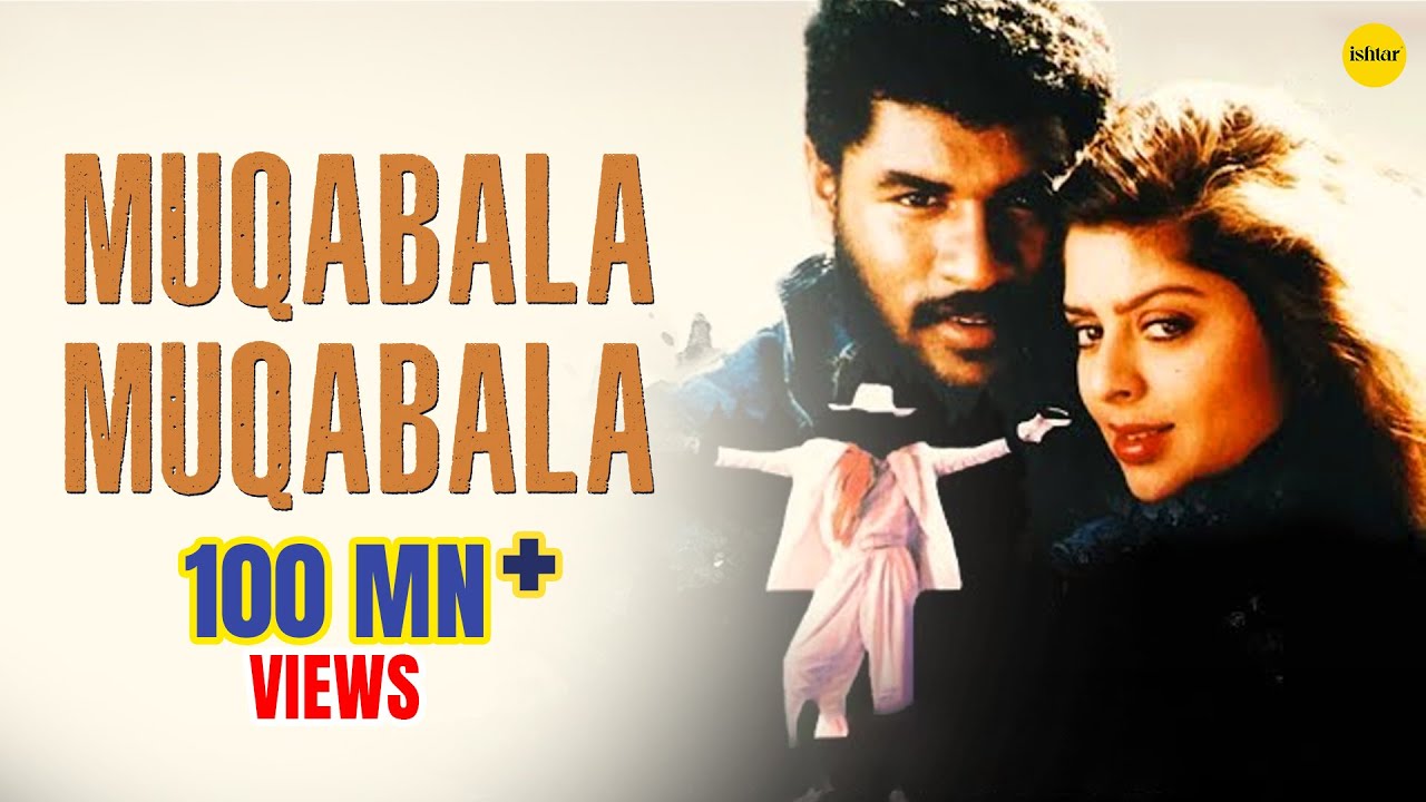 Muqabala Muqabala- Song lyrics